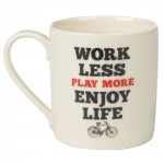 Manifesto 'Work Less Play More Enjoy Life' Mug