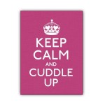 Keep Calm and Cuddle Up Book