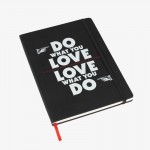 'Do What You Love, Love What You Do' A4 Note Book