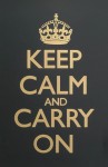 Keep Calm & Carry On Black & Gold Poster